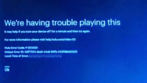 Hulu says We are having trouble playing this